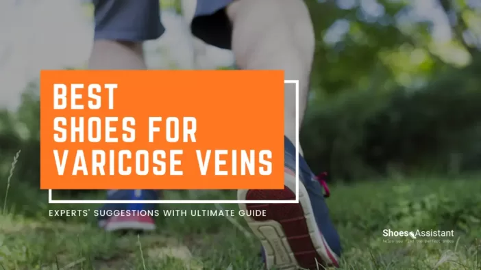 Best Shoes For Varicose Veins