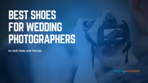 Best Shoes for Wedding Photographers